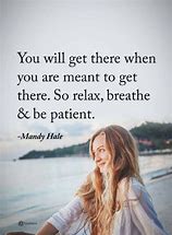 Image result for You Will Get There Quotes