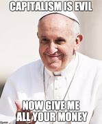 Image result for The Pope Meme