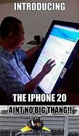 Image result for Iphoen 20 Memes