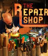 Image result for The Repair Shop TV Before and After