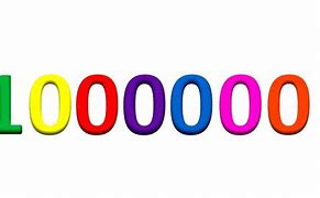 Image result for Numbers From 1 to 1000000