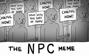 Image result for NPC Meme