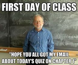 Image result for First Day of Classes Meme
