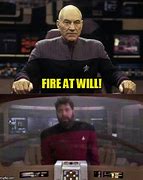Image result for Fire at Will Memes