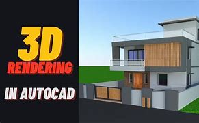 Image result for AutoCAD 3D Render