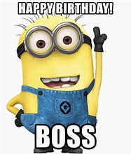 Image result for Best Boss Ever Birthday Meme