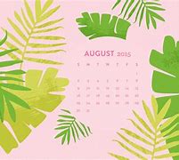 Image result for August Calendar Desktop Wallpaper