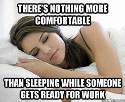 Image result for Uncomfortable Sleeping Meme