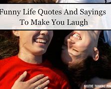 Image result for Funny Quotes About My Life