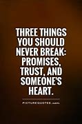 Image result for Breaking Promises Quotes