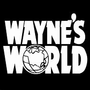 Image result for Printable Wayne's World Logo