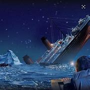 Image result for Titanic Sunk Sea