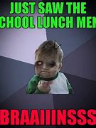 Image result for School Food Memes