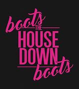 Image result for House Down Boots Meme