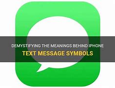 Image result for Text Message Symbols and Meanings On iPhone