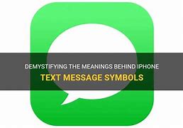 Image result for iPhone Text Message Screen Symbols Chart