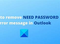 Image result for Outlook Need Password Error