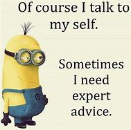 Image result for Minion Meme Quotes