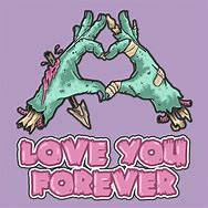 Image result for Zombie Love Memes