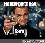 Image result for Birthday Memes for Sara