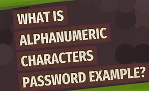Image result for What Are Alphanumeric Numbers