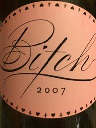 Image result for R Grenache Bitch