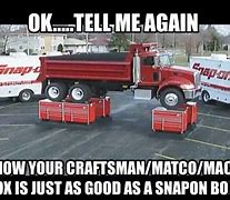 Image result for Snap-on Truck Meme