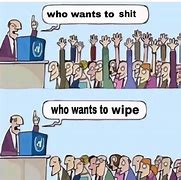 Image result for Who Wipes Meme