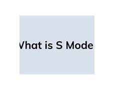 Image result for S Mode in Windows Sample Image