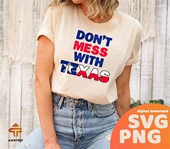 Image result for Don't Mess with Texas SVG