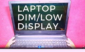 Image result for Dell Laptop Screen Dimming On Right Side