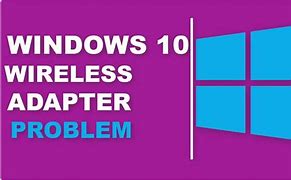 Image result for Wi-Fi Not Working in Windows 10