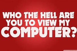 Image result for Don't Touch My Computer Meme