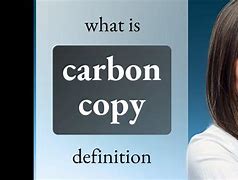 Image result for Carbon Copy Definition