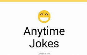 Image result for Anytime Funny