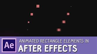 Image result for Rectangle Animation