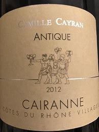 Image result for Camille Cayran Cairanne Cuvee Antique