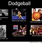 Image result for Dodgeball Movie Meme