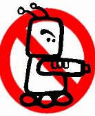 Image result for No Robot Sign PNG