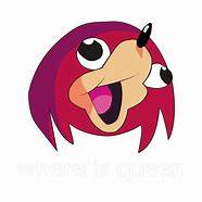 Image result for Da Queen Ugandan Knuckles