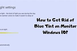 Image result for Blue Tint Monitor