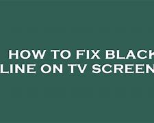 Image result for Black Line On TV Screen