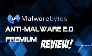Image result for Malwarebytes Premium Review