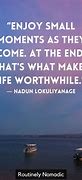 Image result for Quotes About Living Every Moment