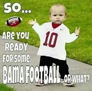 Image result for Alabama Football Funny Signs