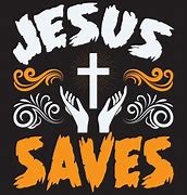 Image result for Placard Jesus Saves