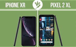 Image result for iPhone Xr vs Pixel 2XL