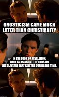 Image result for Gnosticism Meme