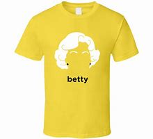 Image result for Betty White T-Shirts