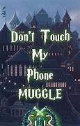 Image result for Don't Touch My Laptop You Muggle